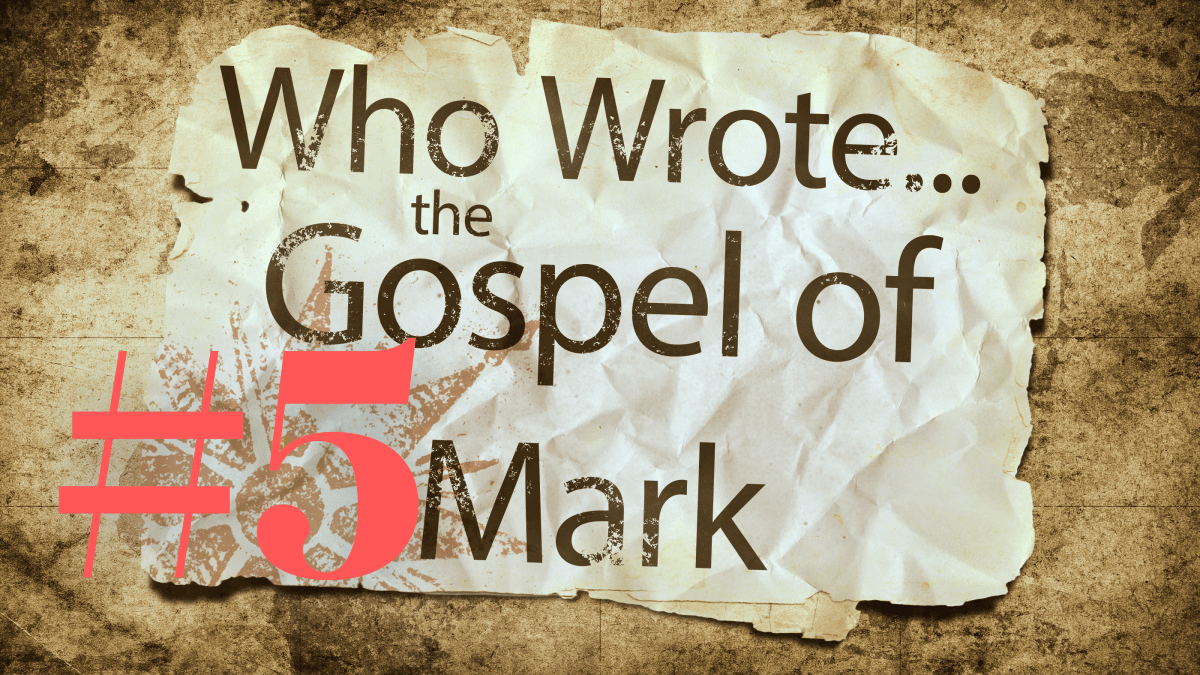Podcast | Who Wrote the Gospel of&nbsp;Mark?